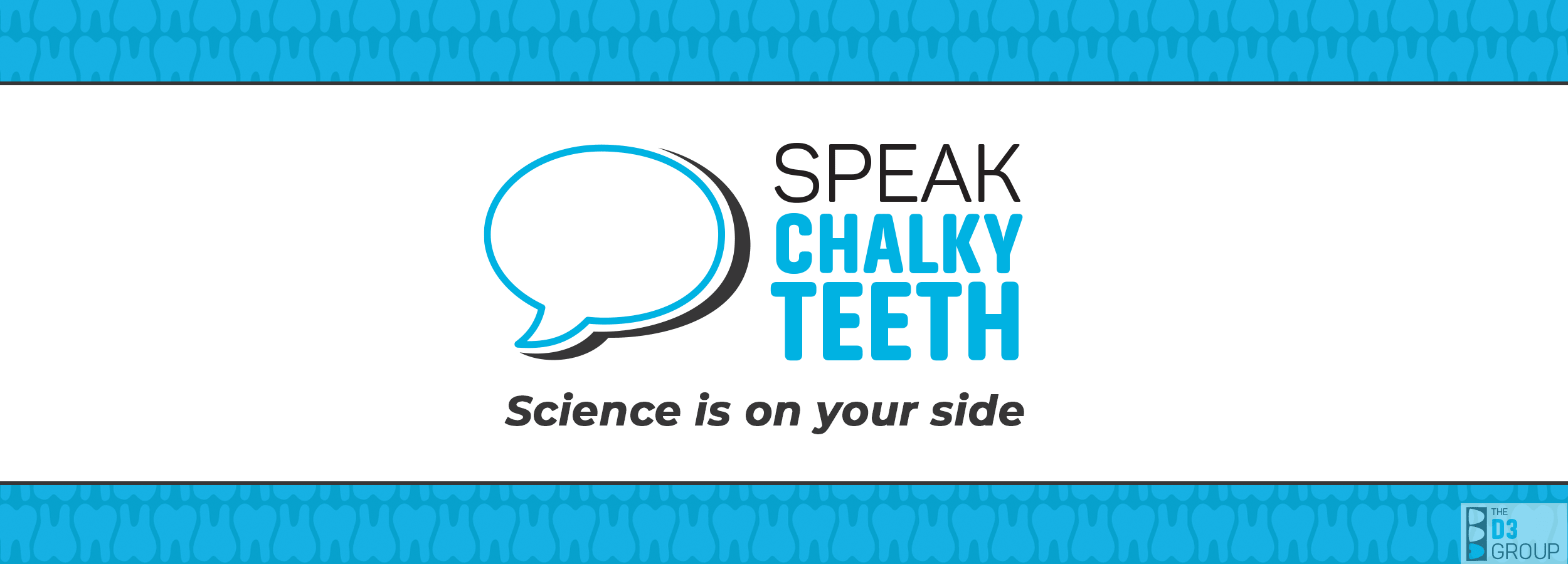 Speak Chalky Teeth - Main Banner Image